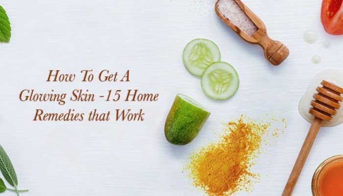 10 Best Home Remedies for Glowing Skin | Remedies for glowing skin ...